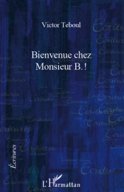 Bienvenue Chez Monsieur B. !