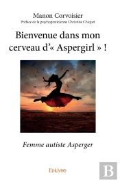 Bienvenue Dans Mon Cerveau D'Aspergirl
