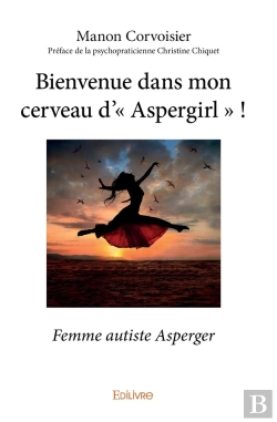 Bertrand.pt - Bienvenue Dans Mon Cerveau D'Aspergirl