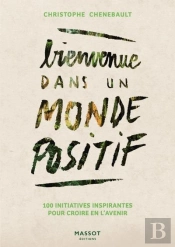 Bienvenue Dans Un Monde Positif