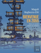 Bienvenue En 2055 : Dans Un Monde Neutre En Carbone