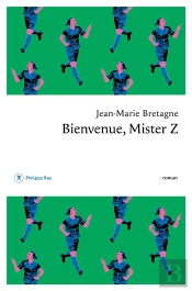 Bienvenue, Mister Z