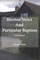 Bierton Strict And Particular Baptists 3rd Edition