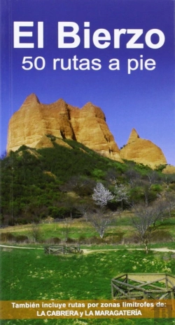 Bertrand.pt - Bierzo, 50 Rutas A Pie, El