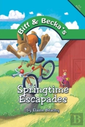 Biff And Becka'S Springtime Escapades