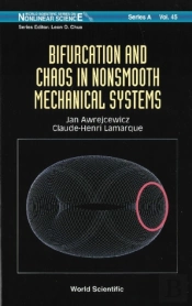 Bifurcation And Chaos In Nonsmooth Mechanical Systems