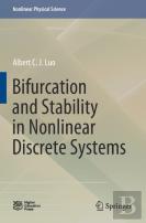 Bifurcation And Stability In Nonlinear Discrete Systems
