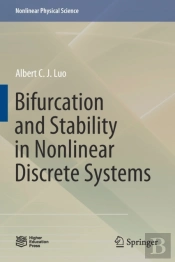 Bifurcation And Stability In Nonlinear Discrete Systems