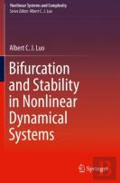 Bifurcation And Stability In Nonlinear Dynamical Systems