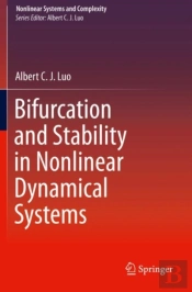 Bifurcation And Stability In Nonlinear Dynamical Systems