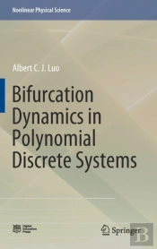 Bifurcation Dynamics In Polynomial Discrete Systems