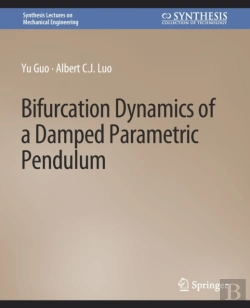 Bertrand.pt - Bifurcation Dynamics Of A Damped Parametric Pendulum