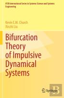 Bifurcation Theory Of Impulsive Dynamical Systems