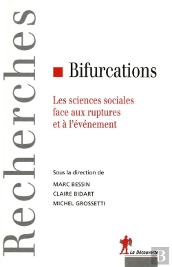 Bertrand.pt - Bifurcations Les Sciences Sociales Face Aux Ruptures Et À L'Événement