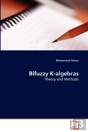 Bifuzzy K-Algebras