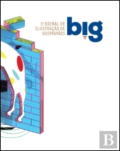 Big - 1ª Bienal de Ilustração de Guimarães