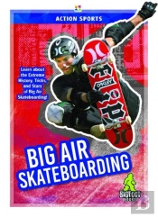 Big Air Skateboarding