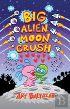 Big Alien Moon Crush