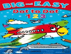 Big And Easy Dot To Dot: 123
