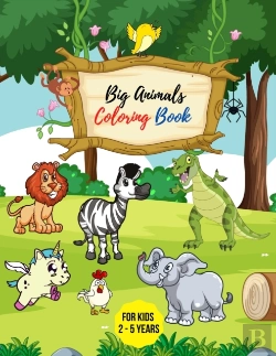 Bertrand.pt - Big Animals Coloring Book For Kids 2 - 5 Years