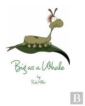 Big As A Whale!