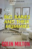 Big Babies And Their Mummies (Vol 1)