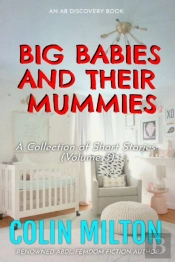 Big Babies And Their Mummies (Vol 3)