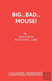 Big Bad Mouse!