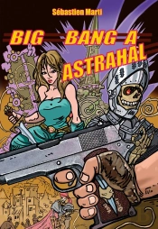 Big-Bang A Astrahal