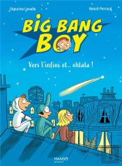 Big Bang Boy 2 Vers L'Infini Et... Oh La La !. Vers L'Infini Et... Oh La La !