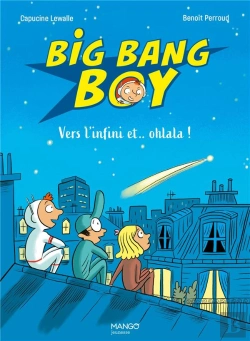 Bertrand.pt - Big Bang Boy 2 Vers L'Infini Et... Oh La La !. Vers L'Infini Et... Oh La La !