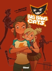Big Bang Cats Tome 1 ; Naissance D'Un Groupe