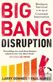 Big Bang Disruption