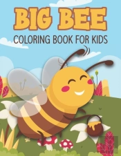 Big Bee Coloring Book For Kids