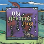 Big Belching Bog