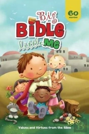 Big Bible, Little Me: Values And Virtues