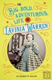 Big Bold Adventurous Life Of Lavinia War