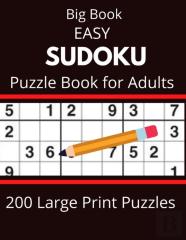 Big Book Easy Sudoku  Puzzle Book For Adults 200 Large Print Puzzles