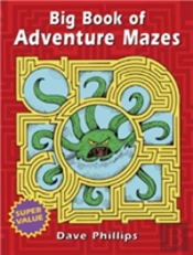 Big Book Of Adventure Mazes