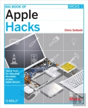 Big Book Of Apple Hacks