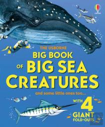 Big Book Of Big Sea Creatures