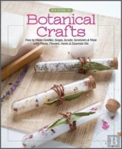Bertrand.pt - Big Book Of Botanical Crafts