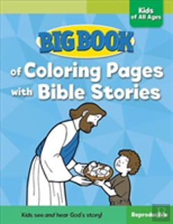 Bertrand.pt - Big Book Of Coloring Pages With Bible Stories For Kids Of All Ages