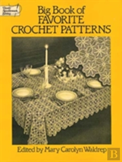 Bertrand.pt - Big Book Of Favourite Crochet Patterns