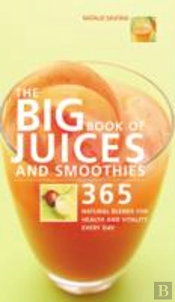 Bertrand.pt - Big Book Of Juices And Smoothies