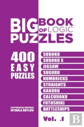 Big Book Of Logic Puzzles - 400 Easy Puz
