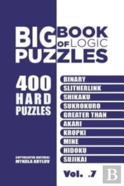 Big Book Of Logic Puzzles - 400 Hard Puz