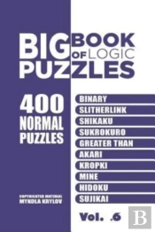 Big Book Of Logic Puzzles - 400 Normal Puzzles