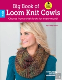 Bertrand.pt - Big Book Of Loom Knit Cowls