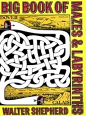 Big Book Of Mazes And Labyrinths